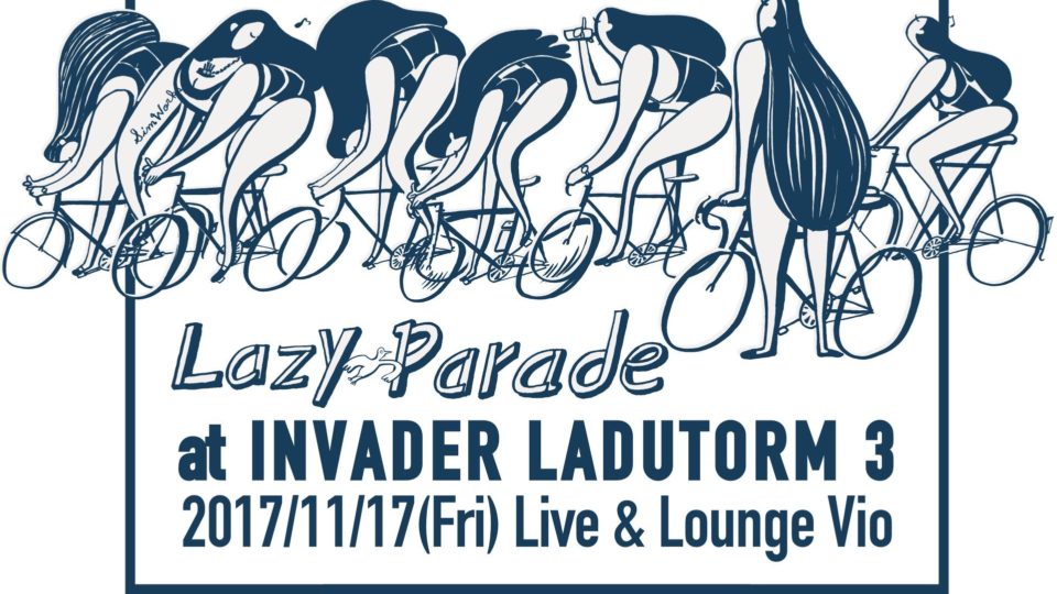 LazyParade POP UP STORE in 「INVADER LADUTORM 3 」