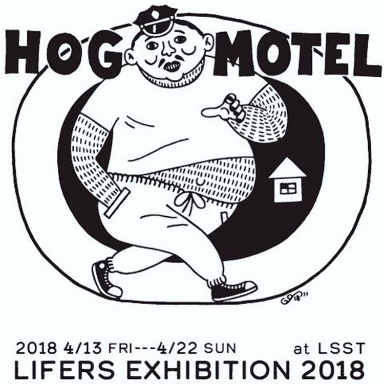 HOG MOTEL  LIFERS EXHIBITION 2018
