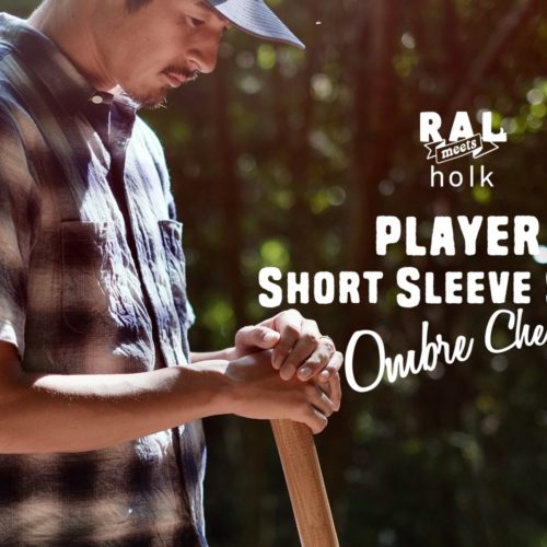 【RAL meets holk】新製品紹介 – Player Short Sleeve Shirt Ombre Check